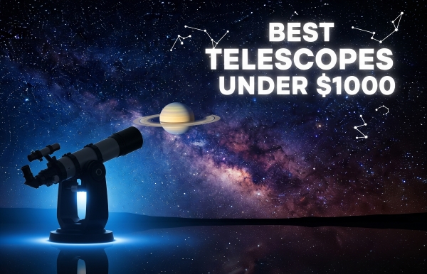 Best Telescopes Under $1000