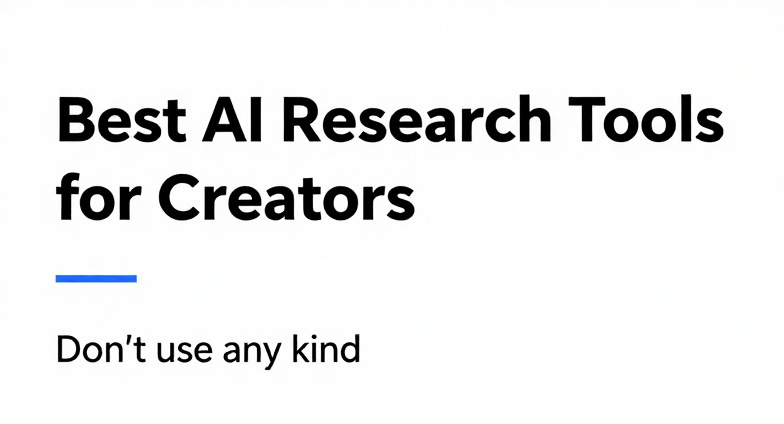 Best AI Research Tools for Creators