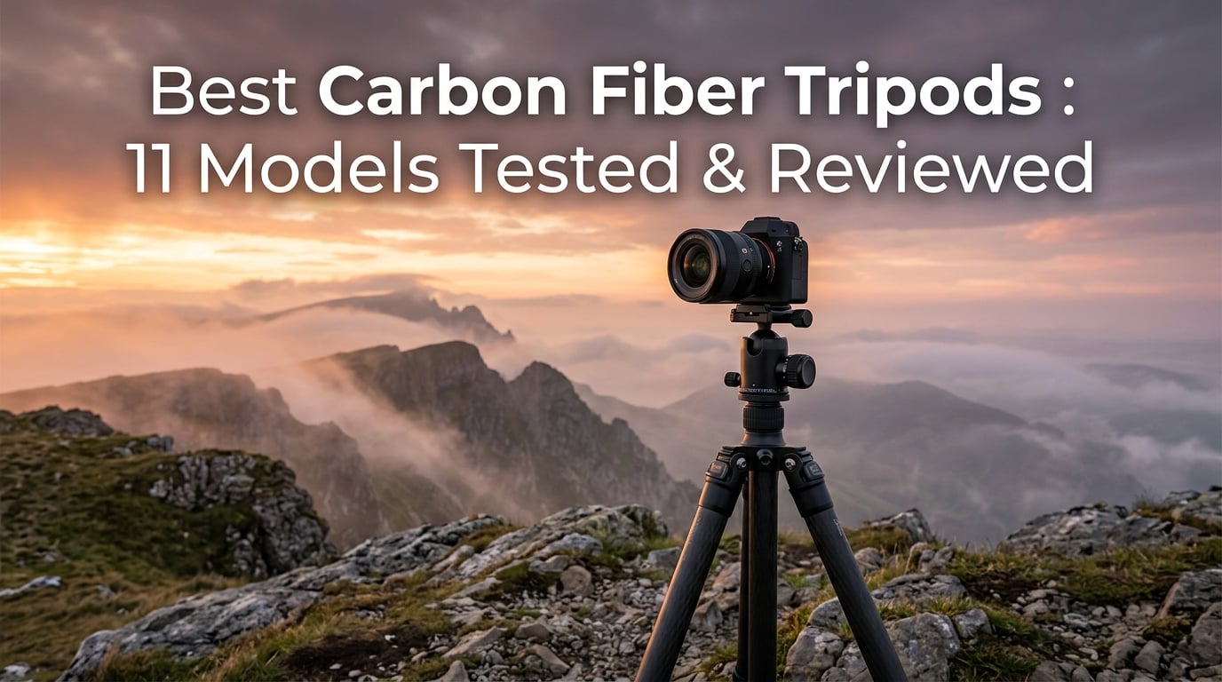 Best Carbon Fiber Tripods [cy]: 11 Models Tested & Reviewed