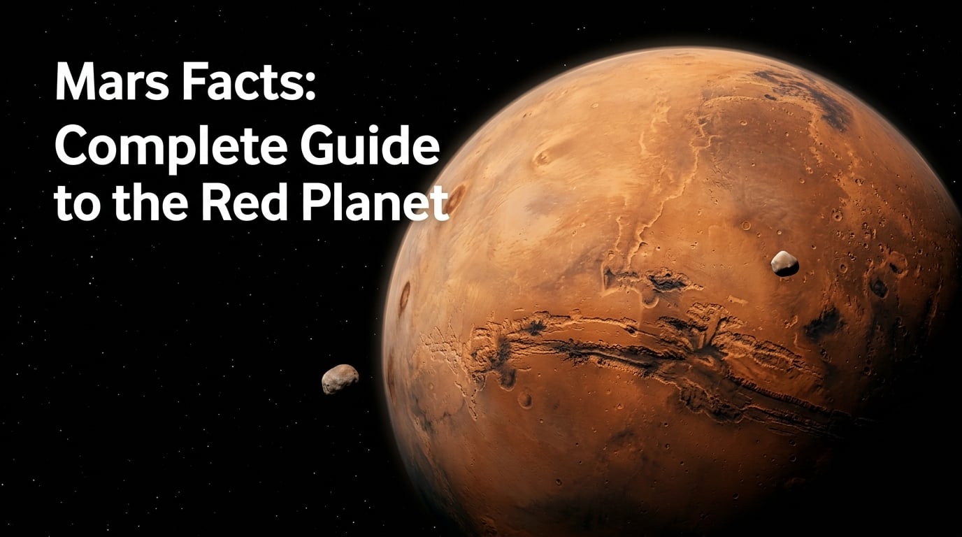 Mars Facts: Complete Guide to the Red Planet [cy]